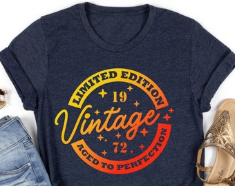 Vintage 1972 Limited Edition Birthday Shirts, Birthday Party Shirts, Gift for 52th Birthday Men Women, Mom Grandma Gifts Idea, Birthday Gift