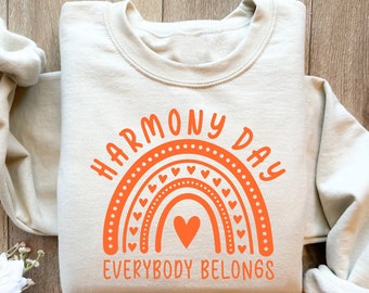 Harmony Day Rainbow Sweatshirt, Harmony Day Tshirt, Harmony Day Tee, Everyone Belongs , Harmony Week Australia, March 21, Harmony Day Gifts
