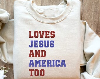 Retro Loves Jesus and America Too Shirt, Cute 4th of July Shirt, Patriotic Christian Shirt, USA Shirt, Loves Jesus Shirt, God Bless America