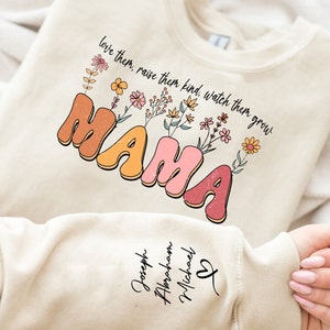 Custom Floral Mama Sweatshirt with Children Name on Sleeve ,Wildflowers Mama Shirt , Mother's Day Gift, Mommy Shirt, New Mom Gift