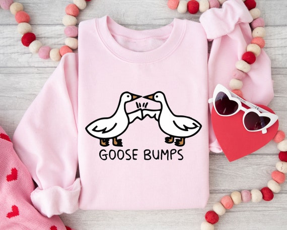 Goose Bump Sweatshirt, Silly Goose Sweater, Funny Goose Sweatshirt,Greetings Sweater, Gift for Goose Lover,Goose Bump Hoodie,Gift for Couple