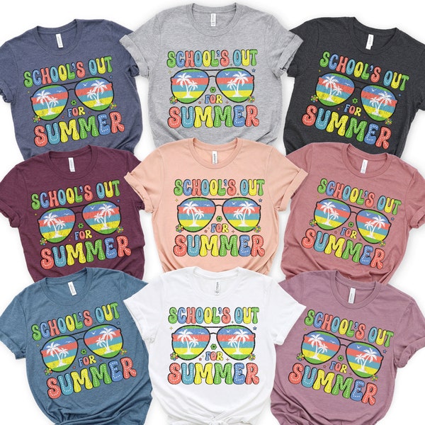 Summer Teacher Shirts Last Day of School TShirt, School's Out For Summer,End Of the School Year,School's Out For Summer,Teacher Group shirts