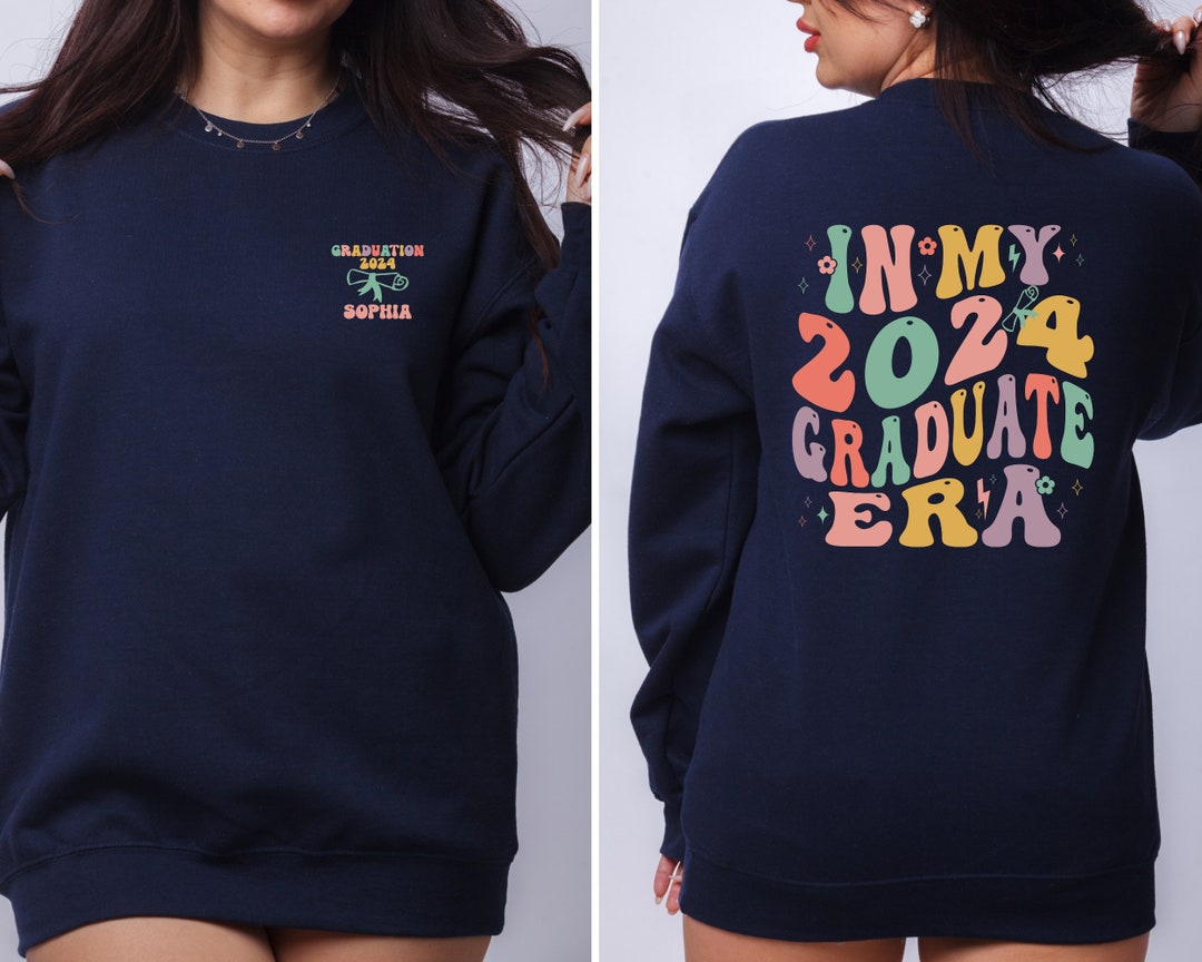 Personalized in My 2024 Graduate Era Sweatshirt, Custom Name Graduation ...