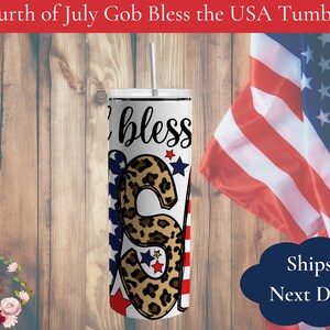 Fourth of July God Bless the USA Red White and Blue Sublimation Tumbler, USA Tumbler, 4th of july patriotic tumbler