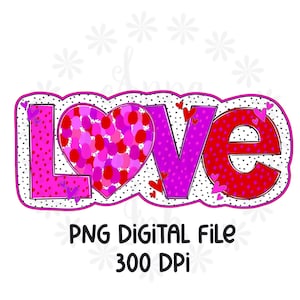 Valentine PNG Hand Drawn Love Valentine Printable Digital Download for Sublimation Hugs and Kisses Love Valentine Shirt Design for Her