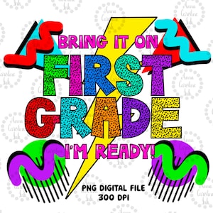 Erste Klasse Tshirt Design PNG-Datei für Sublimation|Erste Klasse PNG|Grad Ebene Png|90er Jahre Vintage T-Shirt Png für Erstklässler|90er Jahre Retro PNG