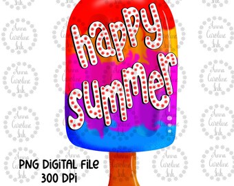 Happy Summer PNG Tie Dye Popsicle PNG for Sublimation Shirt Design for Heat Transfer Kids Beach Shirt Design Beach Vibes Summer Popsicle PNG