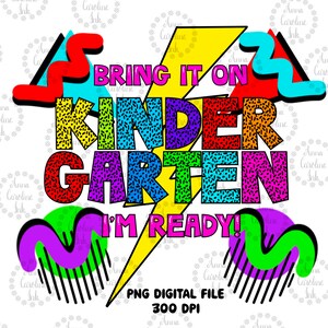 Kindergarten Tshirt Design PNG File for Sublimation|Kindergarten PNG|Grade Level Png|90s Vintage Tshirt Design for Kindergarten|90s Rad PNG