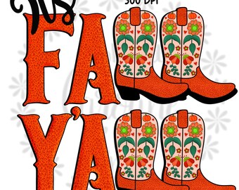 Fall Y’all PNG Country Western Cowgirl Boots and Cowgirl Hat PNG for DTF Sublimation Country Music Lover Gift for Her Western Boots and Bows