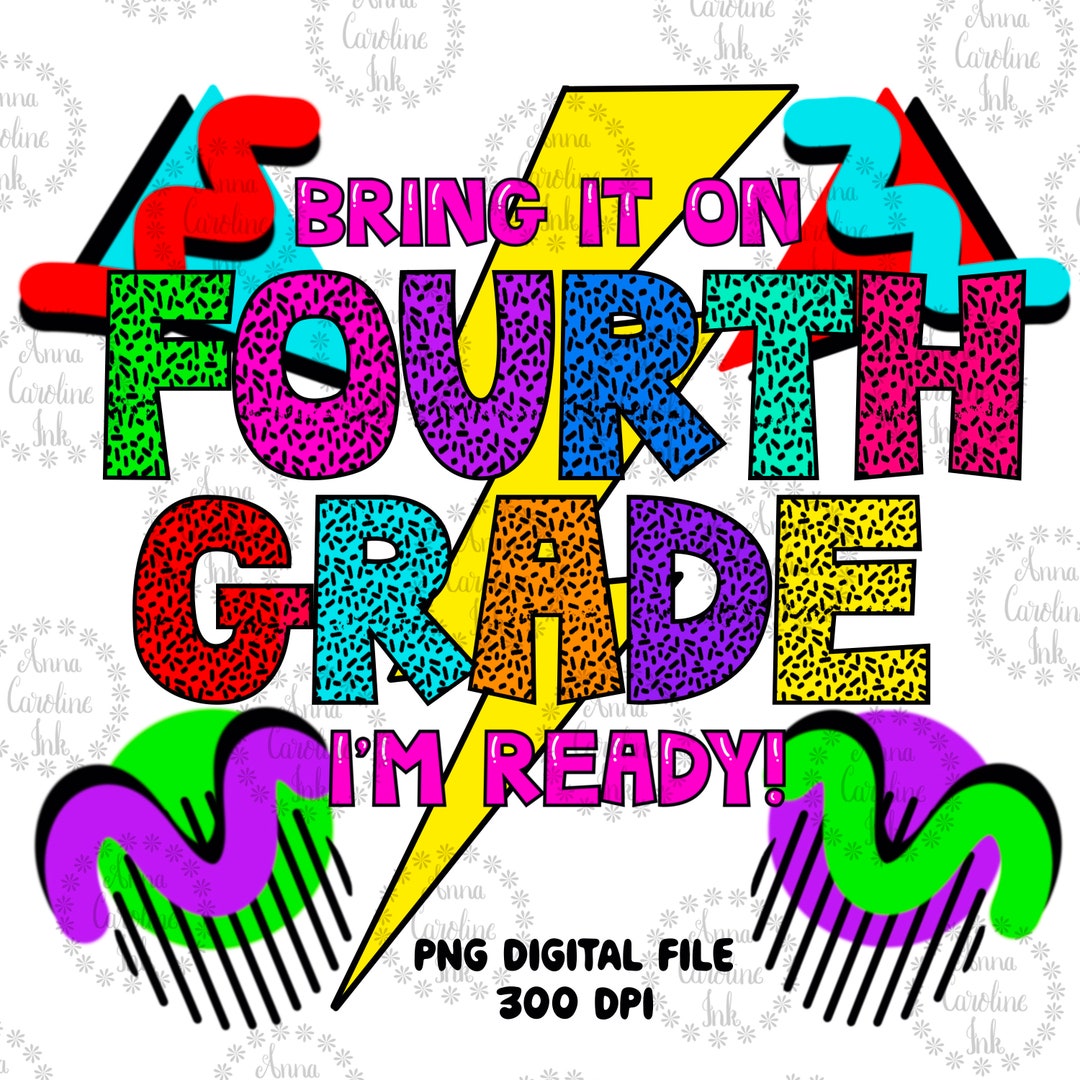 Fourth Grade Tshirt Design PNG File for Sublimation|fourth Grade Png|grade Level Png|90s Vintage ...