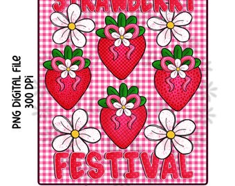 Erdbeere PNG Rotes Erdbeerfestival-Shirt PNG Digitaler Download Sublimation Trendiges Erdbeer-Shirt-Design für ihre druckbare Erdbeere