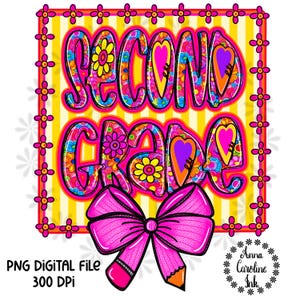 Second Grade PNG First Day of School Shirt Design for Second Grade Girl Grade Level Shirt PNG Digital Download Printable Classroom Art PNG