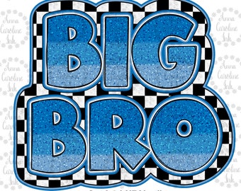 Big Brother PNG File Big Bro Sublimation Tranfer File Hand Drawn Printable T-Shirt Design Gift For Big Brother Retro Trendy Shirt Design