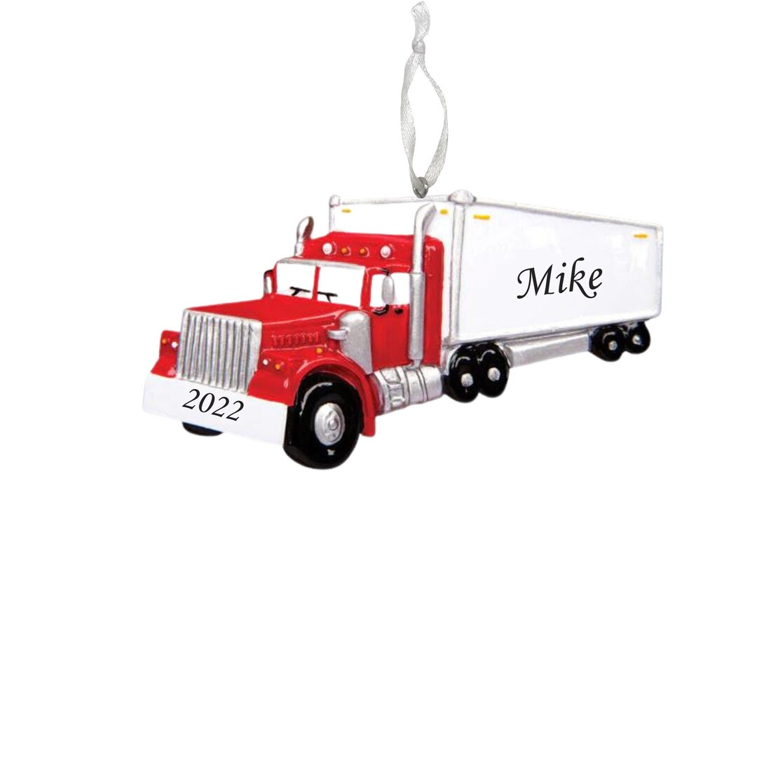 Semi Truck Personalized Christmas Ornament Trucker Ornament Etsy