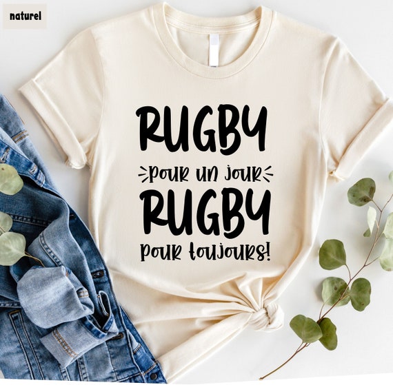 Rugby Pour Un Jour Rugby Shirt Rugby Fan Rugby Gifts Rugby Etsy