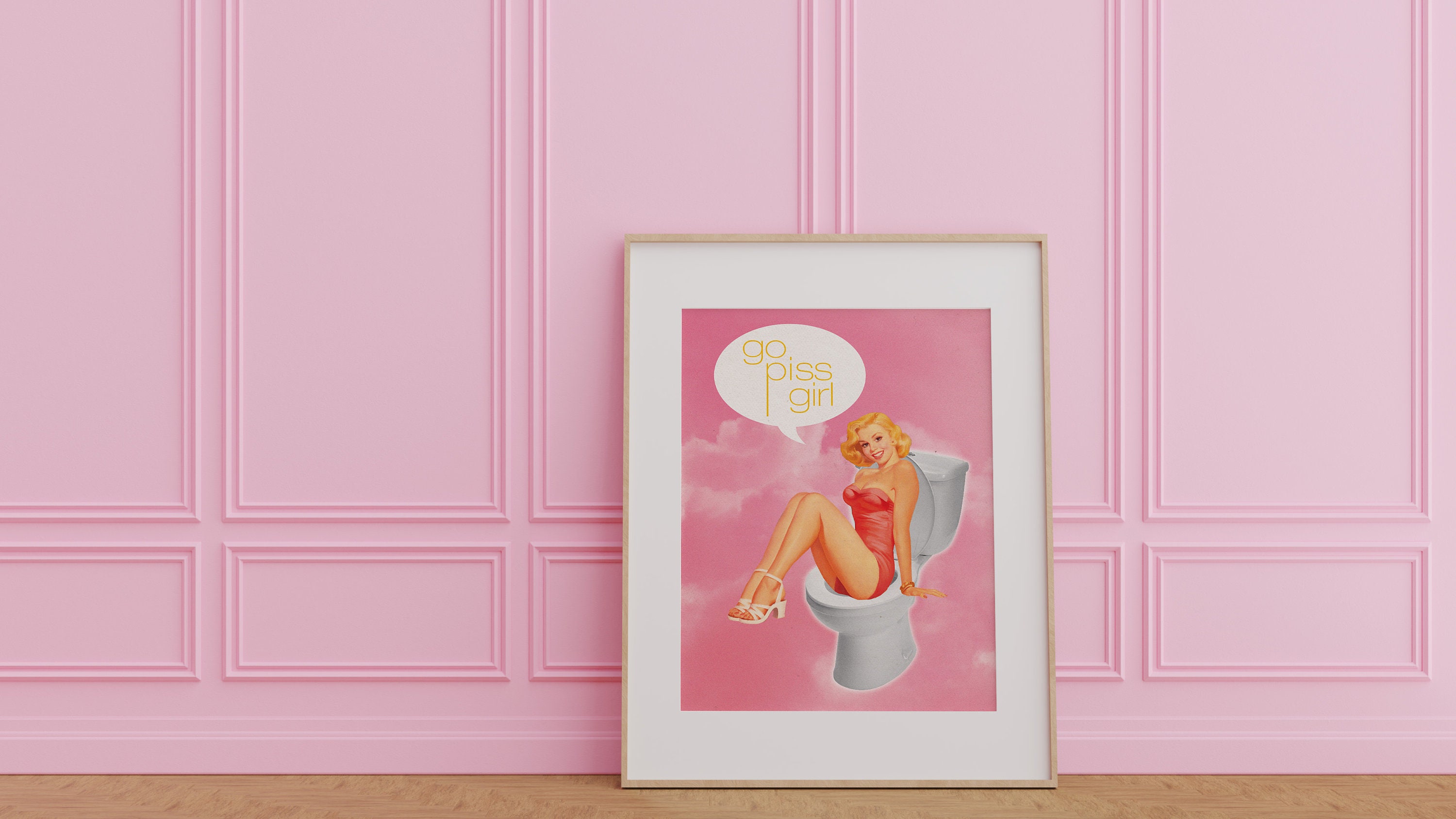 Funny Go Piss Girl Pink Print, Trendy Bathroom Quote Poster