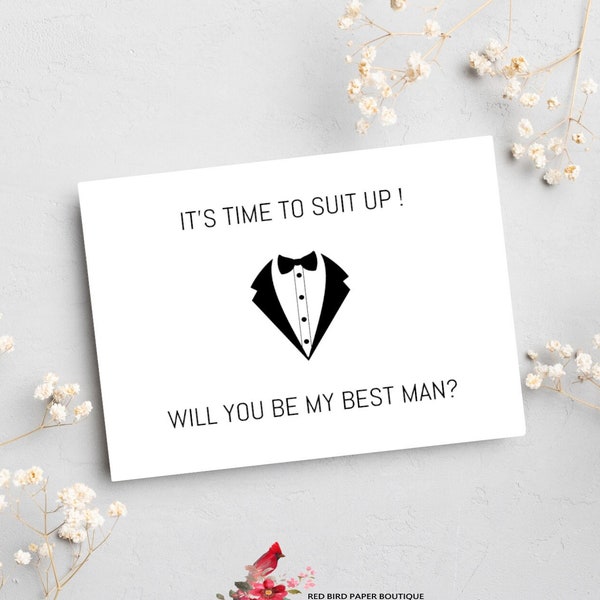 PRINTED It's Time To Suit Up, Will You Be My Best Man? Best Man Invite Card, Best Man Proposal Card, Groomsman Proposal Card, Propasal Card