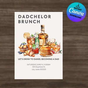 May include: A watercolor-style invitation for a Dadchelor Brunch, featuring a variety of drinks, pancakes, and pastries. The text reads "Let's Drink to Daniel Becoming a Dad" with event details. A blue and teal Canva download button is in the upper right corner.