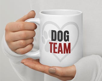 Dog Team Mug – Funny Dog Lover Gift | Coffee Mug for Dog People | My Heart Pets™