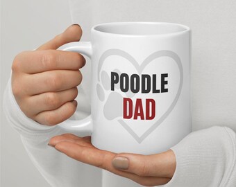 Poodle Mug – Poodle Dad | Funny Dog Lover Gift | My Heart Pets™