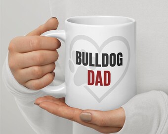Bulldog Mug – Bulldog Dad | Funny Dog Lover Gift | My Heart Pets™