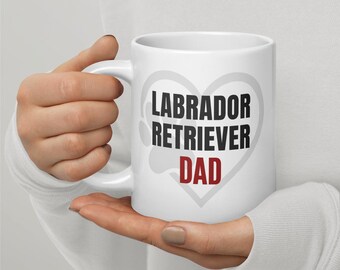 Labrador Retriever Mug – Labrador Retriever Dad | Funny Dog Lover Gift | My Heart Pets™