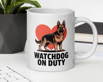 German Shepherd Watchdog On Duty Mug – Security Dog, GSD Gift