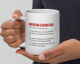 American Eskimo Dog Mug - 11oz, 15oz, 20oz | Circus Performer Coffee Cup | Eskie Owner Gift | Funny Dog Mug | Dishwasher Safe