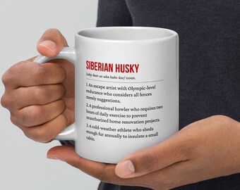 Siberian Husky Mug - 11oz, 15oz, 20oz | Escape Artist Coffee Cup | Husky Owner Gift | Funny Dog Mug | Dishwasher Safe