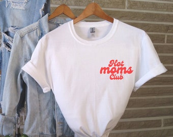 Camiseta gráfica del Club de Mamás Calientes, regalo para el Día de la Madre