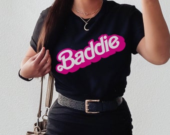 Baddie T-Shirt: Women&#39;s Graphic Tee, Bad Girl Style