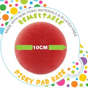 May include: Red, 10cm diameter, remeltable, latex-free, sensory ball with a textured surface.  Made with non-toxic materials.  The ball is labelled "Picky Pad Base" and "Use Over and Over Again".