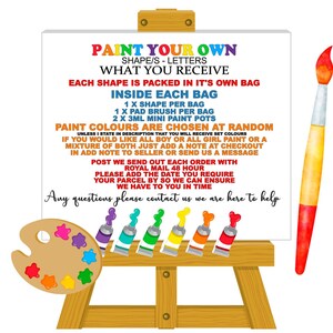 May include: A white easel with the text "Paint Your Own Shape/s - Letters" and "What You Receive" in rainbow colors. The text "Each Shape is Packed in It's Own Bag" is also on the easel. The easel is decorated with paintbrushes and paint pots.