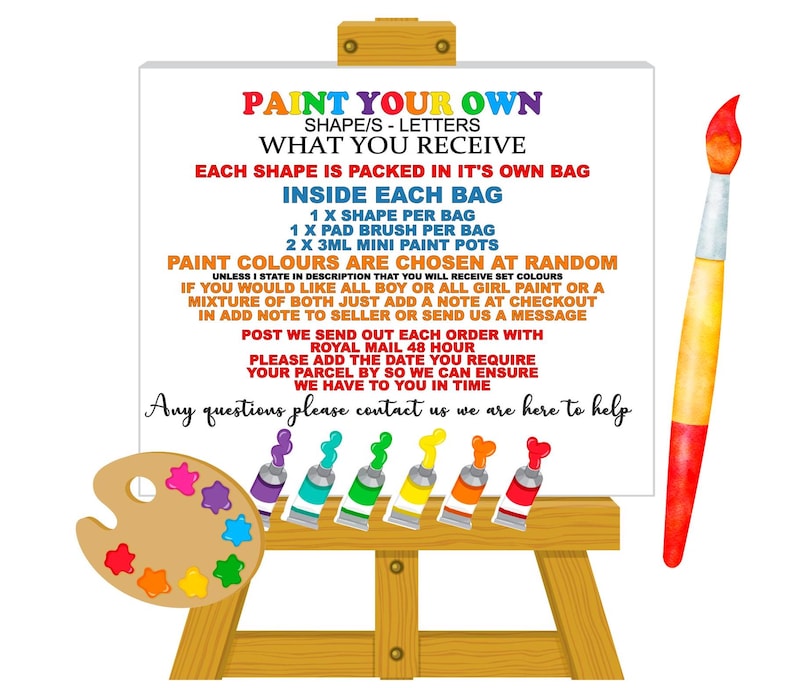 May include: A white easel with the text "Paint Your Own Shape/s - Letters" and "What You Receive" in rainbow colors. The text "Each Shape is Packed in It's Own Bag" is also on the easel. The easel is decorated with paintbrushes and paint pots.