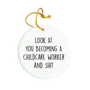 Childcare Worker Ornament, Childcare Worker Christmas Ornament, Christmas tree Ornament, Childcare Worker Gift, Christmas Decorations
