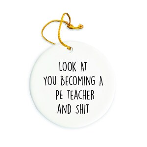 PE Teacher Ornament, PE Teacher Christmas Ornament, Teacher Christmas tree Ornament, PE Teacher Gift, Christmas Decorations