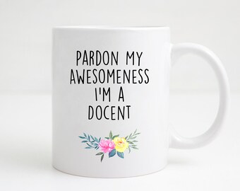 Docent Mug, Docent Gift, Gift for Docent, Personalized Mug, Customized Mug, Personalized Gift, Birthday Gift