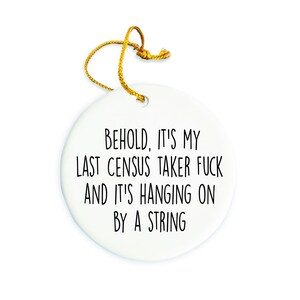 Census taker Ornament, Census taker Christmas Ornaments, Gift for Census taker, Census taker Christmas Tree, Circle Ceramic Ornament