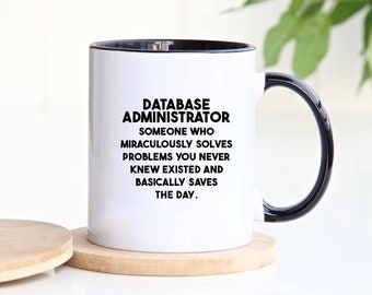 Database Administrator Mug, Database Administrator Gift, Gift for Database Administrator, Personalized Mug, Customized Mug, Personalized