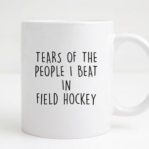 Field Hockey Player Mug, Field Hockey Player Gifts, Gift for Field Hockey Player, Personalized Mug, Customized Mug, Personalized Gift image 1