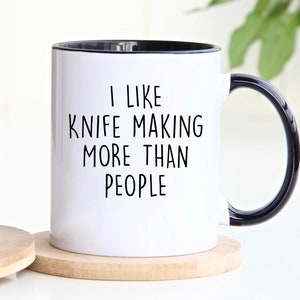 Knife Making Mug, Knife Making Gifts, Gift for Knife Making Lover, Gift for Him, Gift for Her, Personalized Mug, Customized Mug