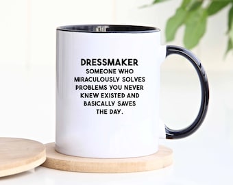 Dressmaker Mug, Dressmaker Gift, Gift for Dressmaker, Personalized Mug, Customized Mug, Personalized Gift, Birthday Gift