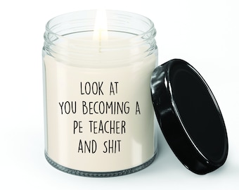PE Teacher Candle, PE Teacher Gift, Gift for PE Teacher, Teacher Thank you Gift, Vanilla Scented candle, Candle Jar
