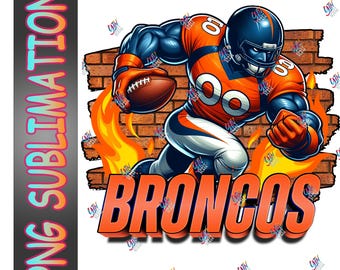 Bronco Sublimation PNG | Sport Sublimation PNG | Instant Download | Football Clipart | Crafting Supply | Football T-shirt Graphic