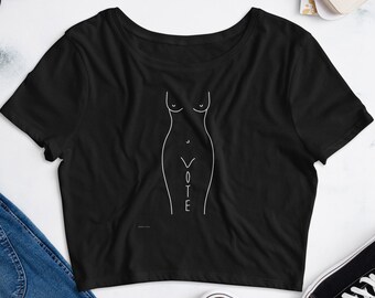 Las ganancias se donaron a Planned Parenthood - Camiseta recortada con silueta de mujer Pro-Choice VOTE