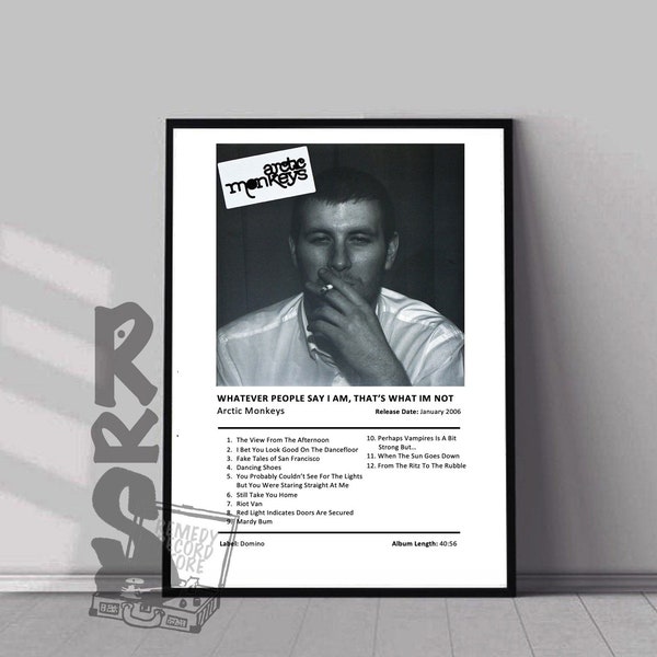 Artic Monkeys - Whatever people say I am, that’s what I am not | Album Cover poster | Artic Monkeys Poster | Music Gift