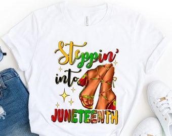 Stepping Into Juneteenth Shirt, 1865 Juneteenth Shirt, Black History, Black Woman Shirt, Freedom Shirt, African American Juneteenth Shirt