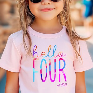 Hello Four Shirt, 4th Birthday Shirt, Fourth Birthday Shirt, Birthday Shirt, Est 2021 Shirt, Fourth Birthday Gift For Girls, 4th Bday Shirt