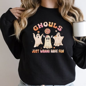 Retro Halloween  Shirt, Ghouls Just Wanna Have Fun Sweatshirt, Ghost Shirt,Halloween Shirt, Ghouls Night Out Shirt,Disco Ghost Hoodies