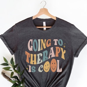 Going To Therapy Is Cool Mental Health Shirt Y2k Shirt Anxiety Shirt Retro Indie Clothing Aesthetic Clothes Preppy Sweatshirt Vsco Hoodie